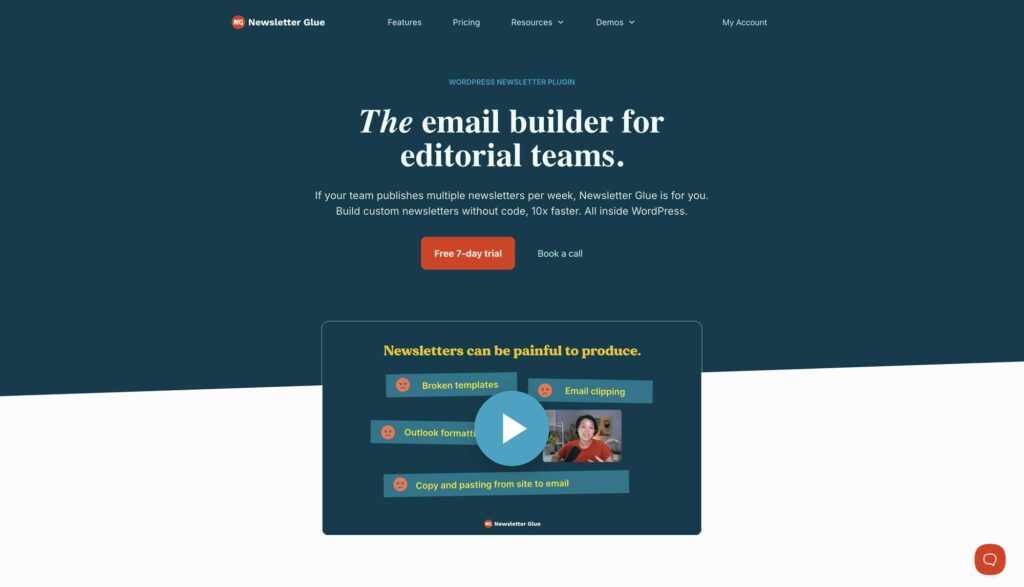 Website for Newsletter Glue, an email builder for editorial teams, featuring a video.