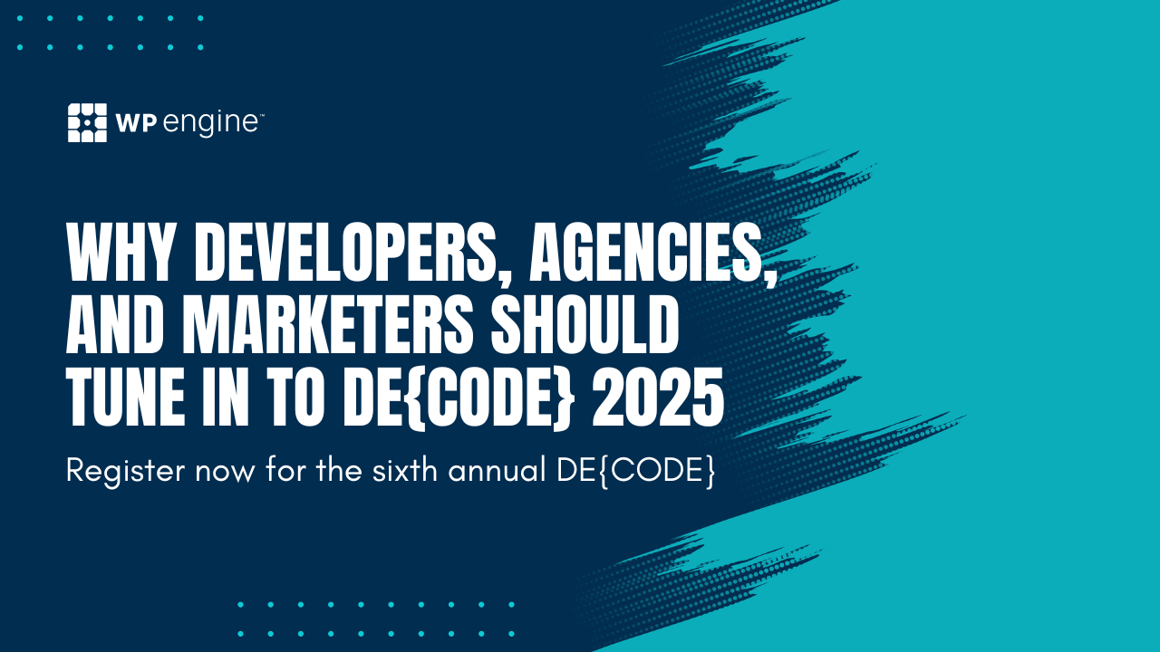 DE{CODE} 2025: Why Developers, Agencies, and Marketers Should Tune In